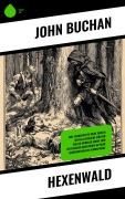Cover-Bild zum Titel 'Hexenwald' von 'John Buchan'