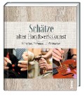 Cover-Bild zum Titel 'Schätze alter Handwerkskunst' von ''