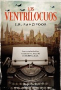 Cover-Bild zum Titel 'Los Ventrílocuos (the Ventriloquists)' von 'E R Ramzipoor'