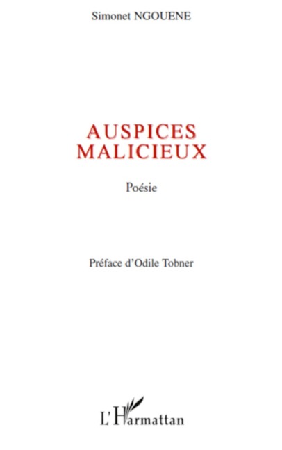 Auspices malicieux - Simonet Ngouene