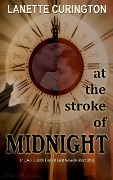 Cover-Bild zum Titel 'At the Stroke of Midnight' von 'Lanette Curington'
