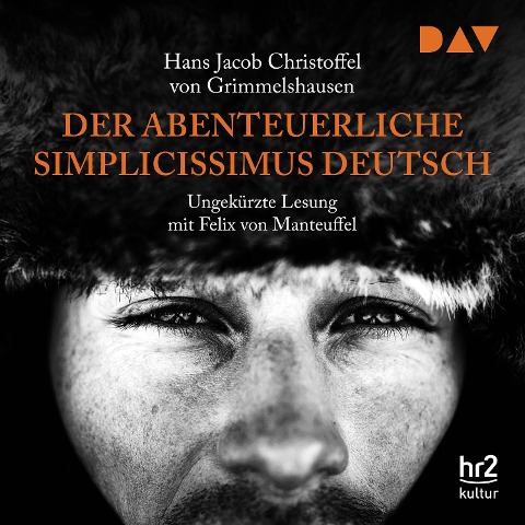Der abenteuerliche Simplicissimus Deutsch - Hans Jacob Christoffel von Grimmelshausen