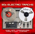 Cover-Bild zum Titel '80s Electro Tracks Vol.4' von 'Various'