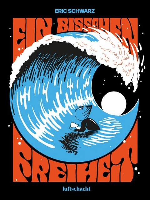 Ein bisschen Freiheit - Eric Schwarz