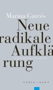 Cover-Bild zum Titel 'Neue radikale Aufklärung' von 'Marina Garcés'