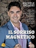 Il Sorriso Magnetico - Michele Inzaghi