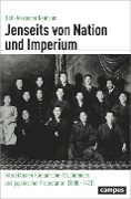 Jenseits von Nation und Imperium - Dolf-Alexander Neuhaus