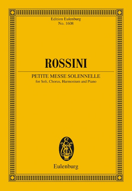 Petite Messe Solennelle - Gioacchino Rossini