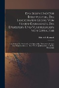 Cover-Bild zum Titel 'Das Leben Und Der Briefwechsel Des Landgrafen Georg Von Hessen-darmstadt, Des Eroberers Und Vertheidigers Von Gibraltar' von 'Heinrich Kuenzel'