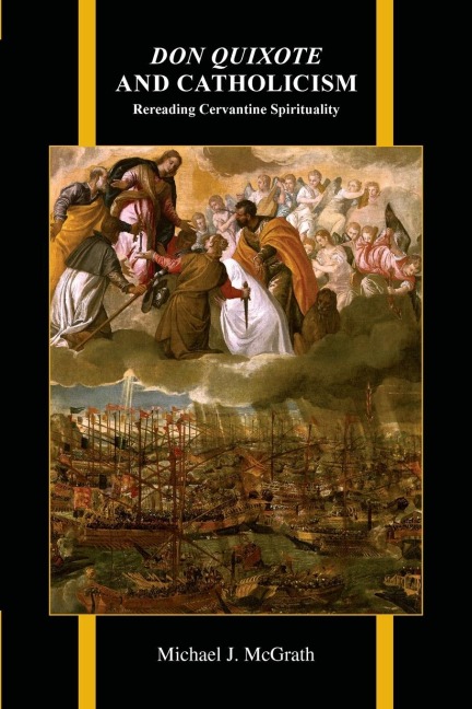 Don Quixote and Catholicism - Michael Mcgrath
