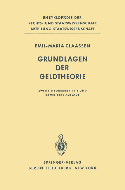 Grundlagen der Geldtheorie - Emil M. Claassen