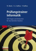 Cover-Bild zum Titel 'Prüfungstrainer Informatik' von 'Thorsten Moritz, Hans-Jürgen Steffens, Petra Steffens'