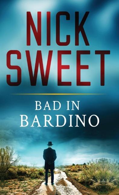 Bad in Bardino - Nick Sweet