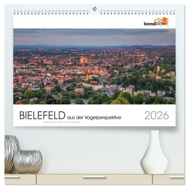 BIELEFELD aus der Vogelperspektive (hochwertiger Premium Wandkalender 2026 DIN A2 quer), Kunstdruck in Hochglanz - Himmelstarter Inh. Sandra Finger