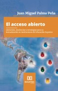 El acceso abierto - Juan Miguel Palma Peña