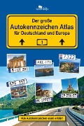 Cover-Bild zum Titel 'AUTOKENNZEICHEN ATLAS für Deutschland und Europa' von 'Manfred Klemann, Thomas Schlegel'