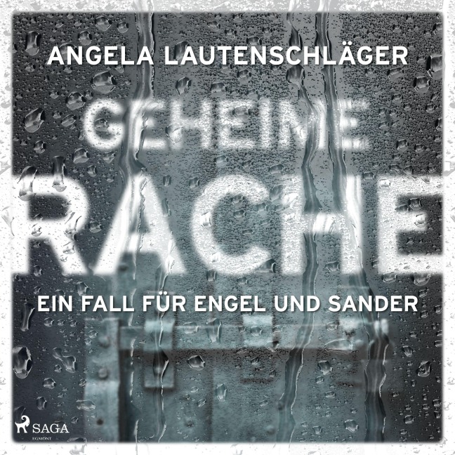 Geheime Rache (Ein Fall für Engel und Sander, Band 2) - Angela Lautenschläger