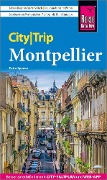 Cover-Bild zum Titel 'Reise Know-How CityTrip Montpellier' von 'Petra Sparrer'