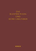 Cover-Bild zum Titel 'Das Kloster Fulda und seine Urkunden' von ''