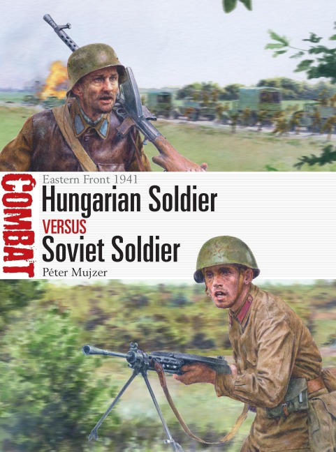 Hungarian Soldier Vs Soviet Soldier - Péter Mujzer