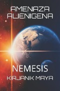 Cover-Bild zum Titel 'Amenaza Alienigena: Nemesis' von 'Kirjanik Maya'