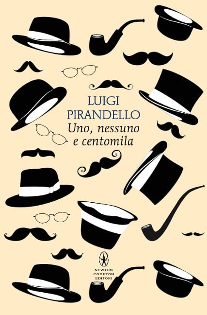 Uno, nessuno e centomila - Luigi Pirandello