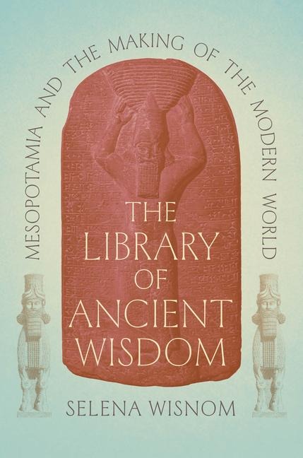 The Library of Ancient Wisdom - Selena Wisnom