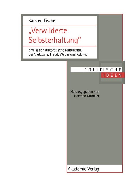 "Verwilderte Selbsterhaltung" - Karsten Fischer