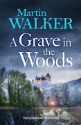 Cover-Bild zum Titel 'A Grave in the Woods' von 'Martin Walker'