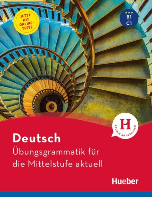 Deutsch - Übungsgrammatik für die Mittelstufe - aktuell - Axel Hering, Magdalena Matussek, Michaela Perlmann-Balme