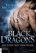 Cover-Bild zum Titel 'Black Dragons - Ein Flirt mit dem Feuer' von 'Katie MacAlister'