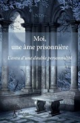 Cover-Bild zum Titel 'Moi, une âme prisonnière' von 'Nds'