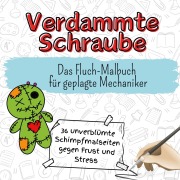 Cover-Bild zum Titel 'Verdammte Schraube' von 'Ella Hoffmann'