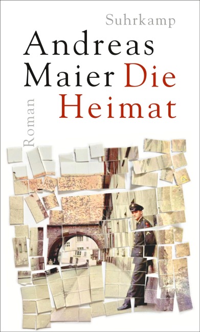 Die Heimat ¿ Roman (Ortsumgehung 9) - Andreas Maier