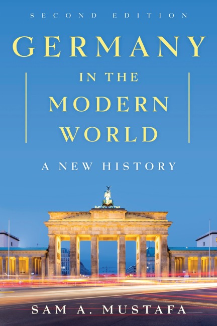 Germany in the Modern World - Sam A. Mustafa