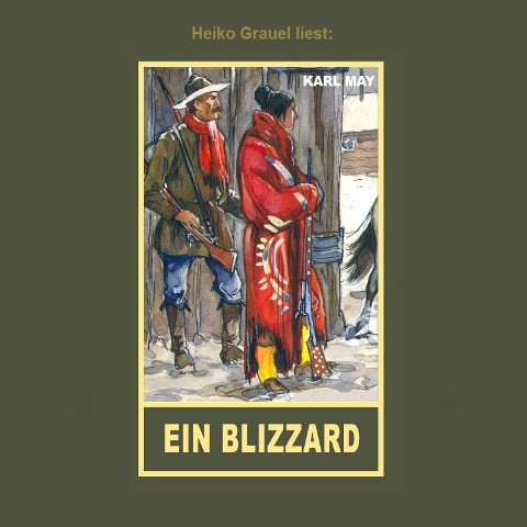 Ein Blizzard - Karl May