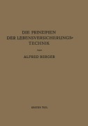 Cover-Bild zum Titel 'Die Prinzipien der Lebensversicherungstechnik' von 'Alfred Berger'