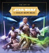 Cover-Bild zum Titel 'The Art of Star Wars: The High Republic: Volume II' von 'Kristin Baver'
