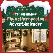 Cover-Bild zum Titel 'Der ultimative Physiotherapeuten-Adventskalender' von 'Elias Lehmann'