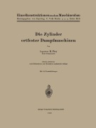 Cover-Bild zum Titel 'Die Zylinder ortfester Dampfmaschinen' von 'Hans Frey'