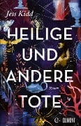 Cover-Bild zum Titel 'Heilige und andere Tote' von 'Jess Kidd'
