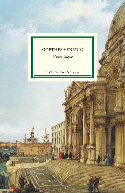 Goethes Venedig - 