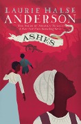 Cover-Bild zum Titel 'Ashes' von 'Laurie Halse Anderson'