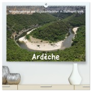 Cover-Bild zum Titel 'Ardèche · Wandergebirge und Kajakschluchten in Südfrankreich (hochwertiger Premium Wandkalender 2026 DIN A2 quer), Kunstdruck in Hochglanz' von 'Jens Teichmann'