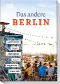 Das andere Berlin - Life. Style. City. - Oliver Kiesow