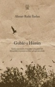 Cover-Bild zum Titel 'Gubar-i Hüzün' von 'Ahmet Rufai ilaslan'