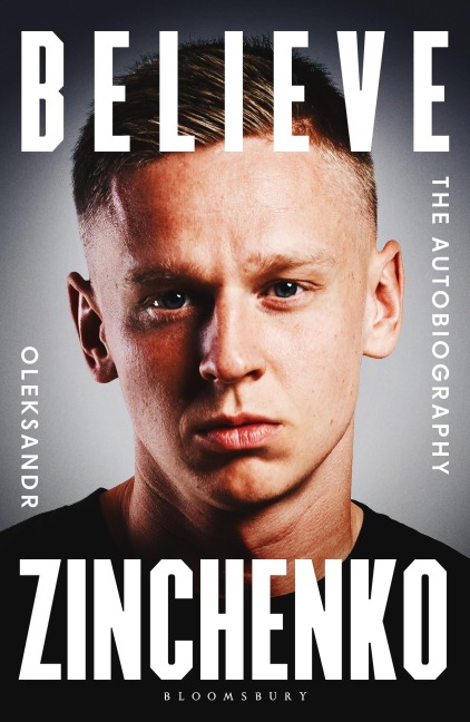 Believe - Oleksandr Zinchenko