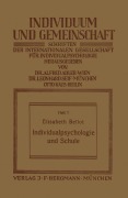 Cover-Bild zum Titel 'Individualpsychologie und Schule' von 'Elisabeth Bellot'