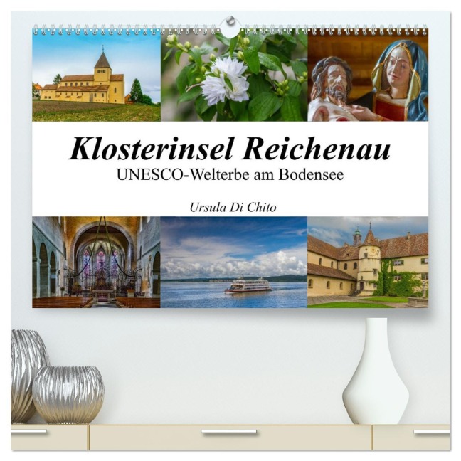 Klosterinsel Reichenau - UNESCO-Welterbe am Bodensee (hochwertiger Premium Wandkalender 2026 DIN A2 quer), Kunstdruck in Hochglanz - Ursula Di Chito