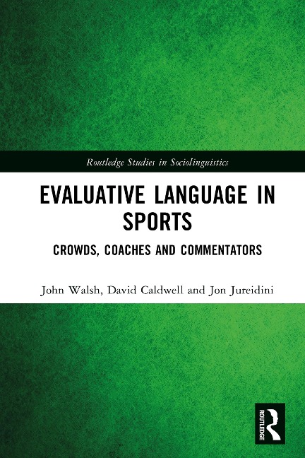 Evaluative Language in Sports - John Walsh, David Caldwell, Jon Jureidini